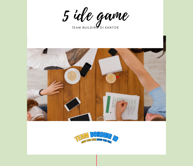 5 ide game team building di kantor